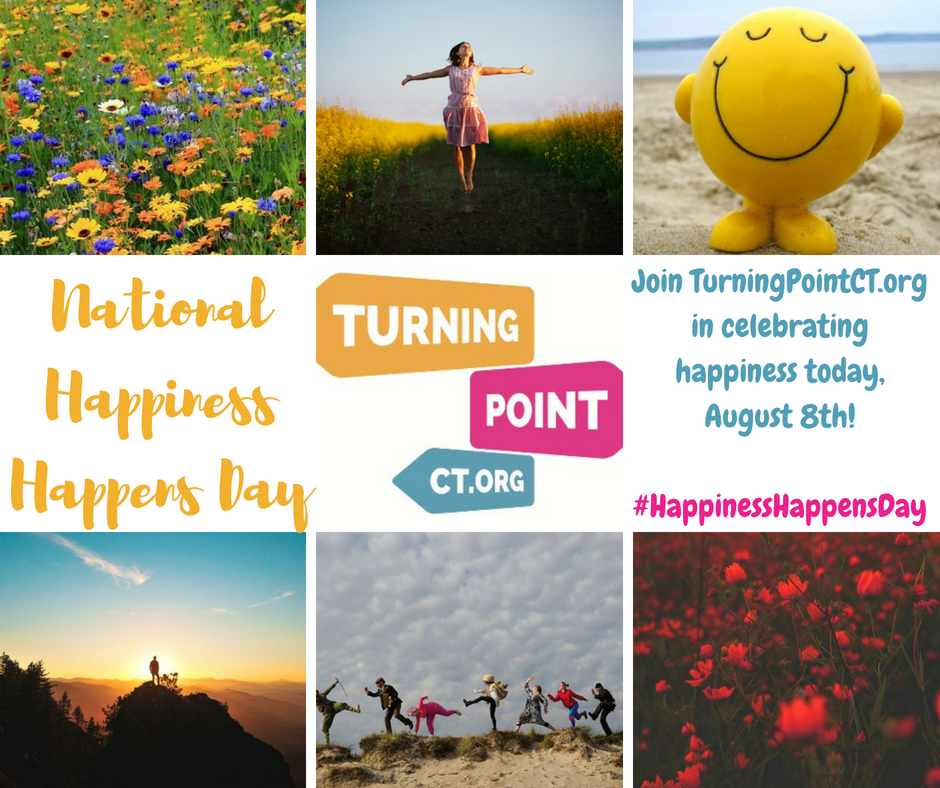 National Happiness Happens Day Turning Point CT